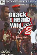 Watch Crackheads Gone Wild New York 2 123MoviesFree