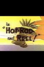 Watch Hot-Rod and Reel! 123MoviesFree
