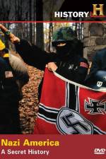 Watch Nazi America A Secret History 123MoviesFree