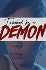 Watch Touched by a Demon 123MoviesFree