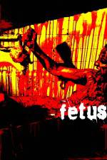 Watch Fetus 123MoviesFree