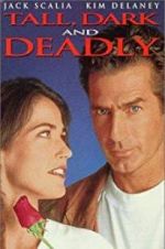 Watch Tall, Dark and Deadly 123MoviesFree