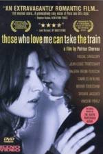 Watch Those Who Love Me Can Take the Train 123MoviesFree