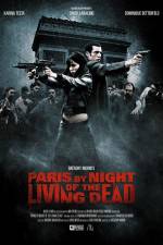 Watch Paris by Night of the Living Dead 123MoviesFree