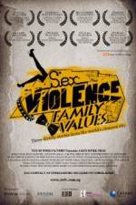 Watch SexViolenceFamilyValues 123MoviesFree