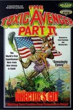 Watch The Toxic Avenger Part II 123MoviesFree