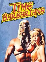 Watch Time Barbarians 123MoviesFree