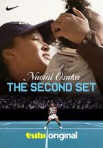 Watch Naomi Osaka: The Second Set 123MoviesFree