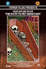 Watch Unearthed & Untold: The Path to Pet Sematary 123MoviesFree
