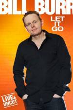 Watch Bill Burr Let It Go 123MoviesFree