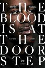 Watch The Blood Is at the Doorstep 123MoviesFree