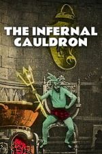 Watch The Infernal Cauldron 123MoviesFree