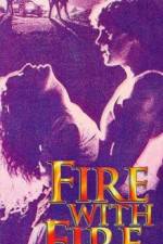 Watch Fire with Fire 123MoviesFree