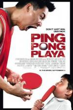 Watch Ping Pong Playa 123MoviesFree
