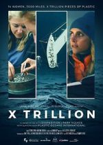 Watch X Trillion 123MoviesFree