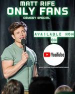 Watch Matt Rife: Only Fans (TV Special 2021) 123MoviesFree