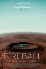 Watch Fireball: Visitors from Darker Worlds 123MoviesFree