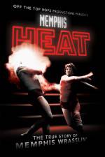 Watch Memphis Heat The True Story of Memphis Wrasslin' 123MoviesFree