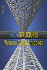 Watch National Geographic Megastructures Panama Canal Unlocked 123MoviesFree