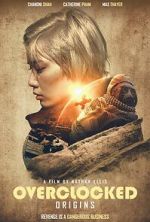 Watch OVERCLOCKED: Origins (Short) 123MoviesFree