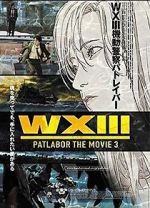 Watch WXIII: Patlabor the Movie 3 123MoviesFree