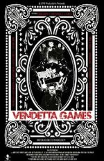 Watch Vendetta Games 123MoviesFree