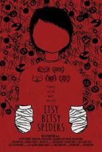 Watch Itsy Bitsy Spiders (Short 2013) 123MoviesFree
