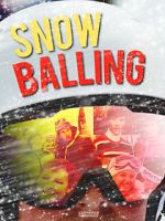 Watch Snowballing 123MoviesFree