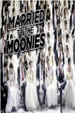 Watch Getting Married to the Moonies 123MoviesFree