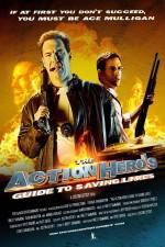 Watch The Action Hero's Guide to Saving Lives 123MoviesFree