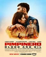 Watch Pimpinero: Blood and Oil 123MoviesFree