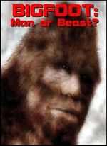 Watch Bigfoot: Man or Beast? 123MoviesFree