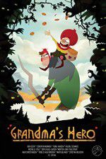 Watch Grandma\'s Hero 123MoviesFree