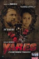 Watch Vares - Pimeyden tango 123MoviesFree