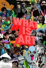 Watch What is Art 123MoviesFree