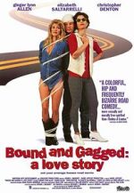Watch Bound and Gagged: A Love Story 123MoviesFree