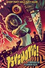 Watch Psychotic! 123MoviesFree