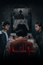 Watch A Woman Called Mother 123MoviesFree
