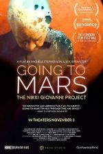 Watch Going to Mars: The Nikki Giovanni Project 123MoviesFree