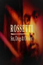 Watch Rossetti: Sex, Drugs and Oil Paint 123MoviesFree