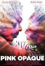 Watch Pink Opaque 123MoviesFree