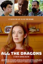 Watch All the Dragons 123MoviesFree