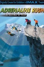 Watch IMAX Adrenaline Rush 123MoviesFree