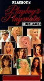 Watch Playboy Playmates: The Early Years 123MoviesFree