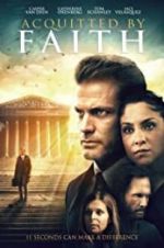 Watch Acquitted by Faith 123MoviesFree