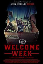 Watch Welcome Week: A College Horror Anthology 123MoviesFree