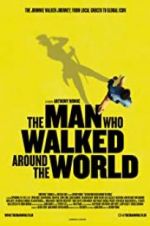 Watch The Man Who Walked Around the World 123MoviesFree