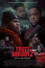 Watch Trust Nobody 2 123MoviesFree