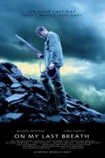 Watch On My Last Breath 123MoviesFree