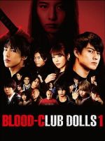 Watch Blood-Club Dolls 1 123MoviesFree